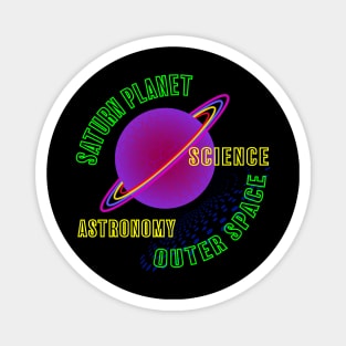 Saturn Planet Astronomy Outer Space Science Funny Graphic Design Gifts T-shirt Magnet